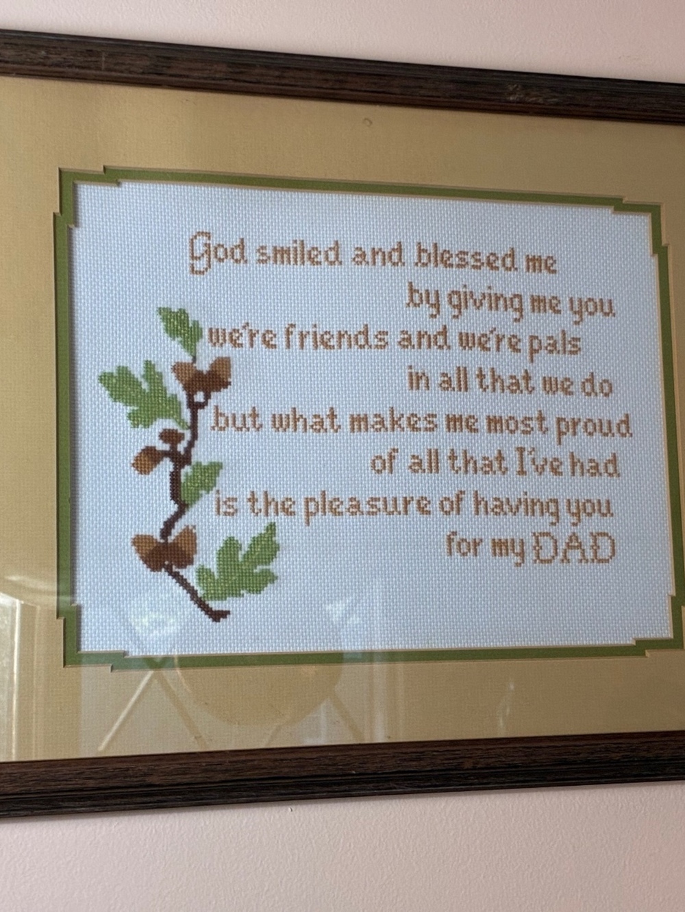 Framed Cross Stitch "God Smiled and Blessed Me... for my DAD" 15.5" x 19"